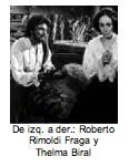 De izq. a der.: Roberto Rimoldi Fraga y Thelma Biral 