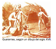 Guaranes, segn un dibujo del siglo XVII. 
