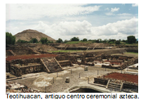 Teotihuacan, antiguo centro ceremonial azteca.  