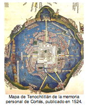 Mapa de Tenochtitlán de la memoria personal de Cortés, publicado en 1524. 