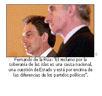 Fernando de la Rúa: “El reclamo por la soberanía de las islas es una causa nacional, una cuestión de Estado y está por encima de las diferencias de los partidos políticos”.  